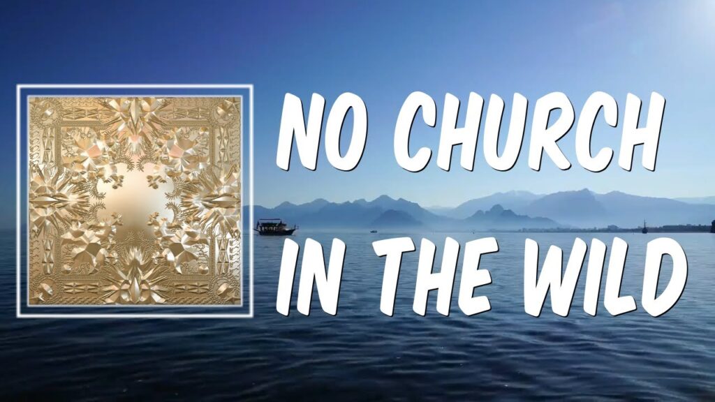 No Church In The Wild Lyrics