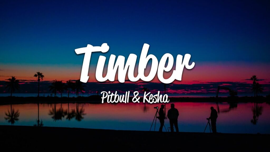 Timber Lyrics