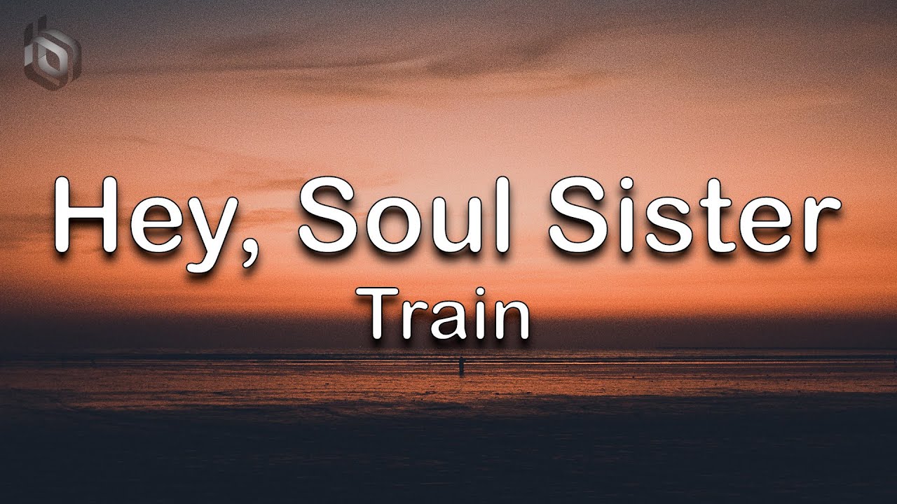 Hey Soul Sister Lyrics