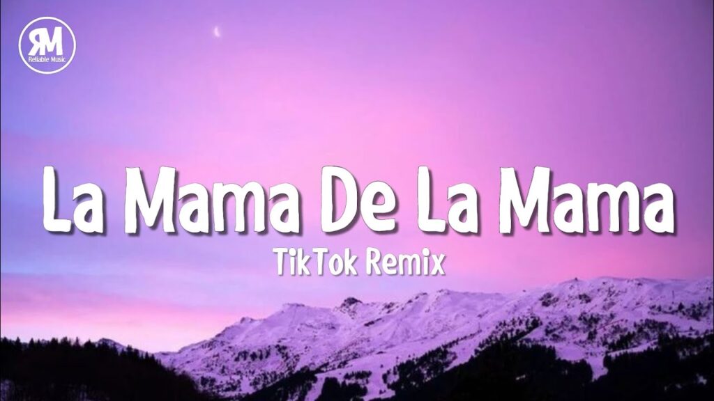 La Mama De La Mama Lyrics