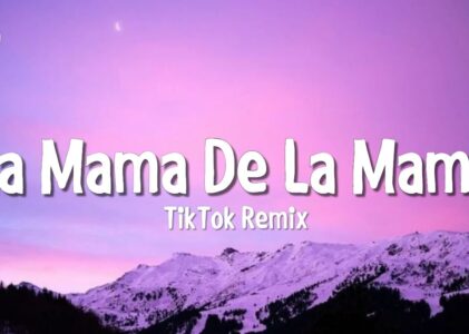 La Mama De La Mama Lyrics