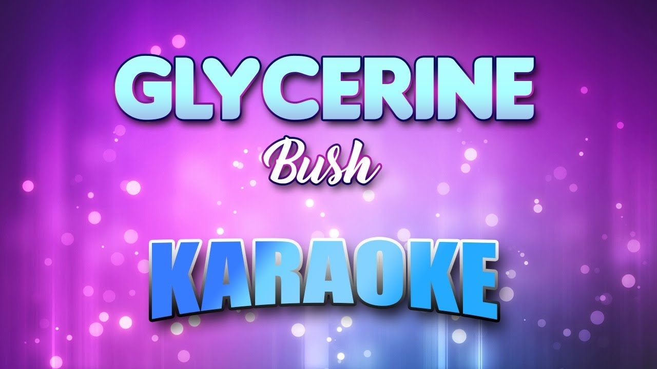 Glycerine Lyrics