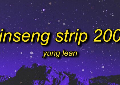 Ginseng Strip 2002 Lyrics