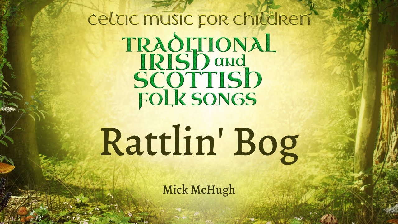 Rattlin Bog Lyrics