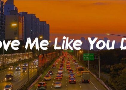 Love Me Like You Do Lyrics