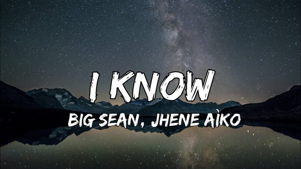 I Know Big Sean Lyrics