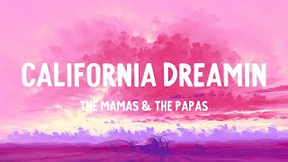 California Dreamin Mamas And Papas Lyrics