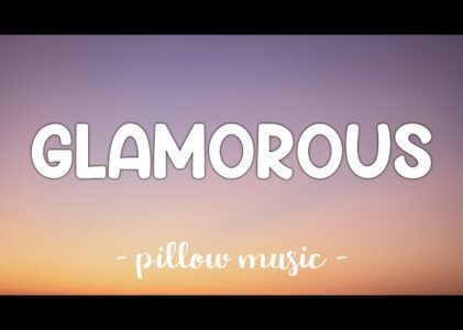 Glamorous Lyrics