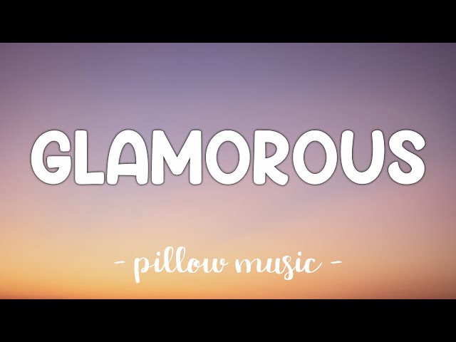 Glamorous Lyrics