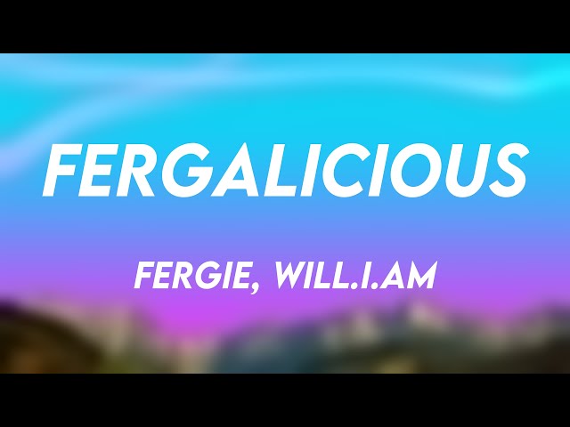 Fergalicious Lyrics