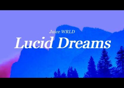 Lucid Dreams Lyrics