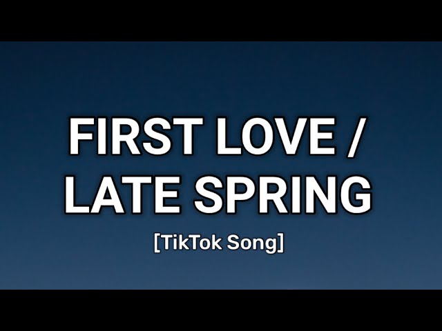 First Love Late Spring Lyrics