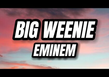 Big Weenie Lyrics