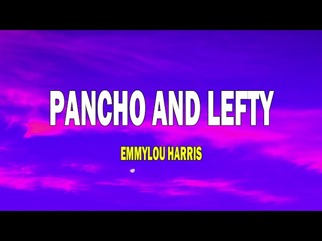 Pancho And Lefty Lyrics