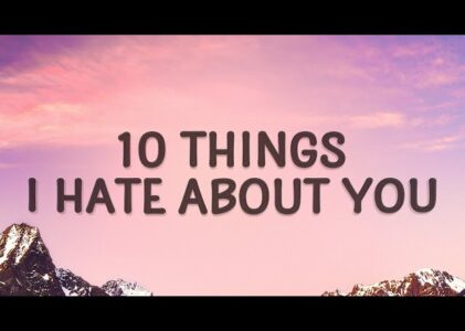 10 Things I Hate About You Lyrics