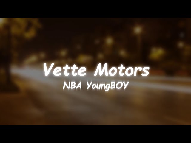 Vette Motors Lyrics