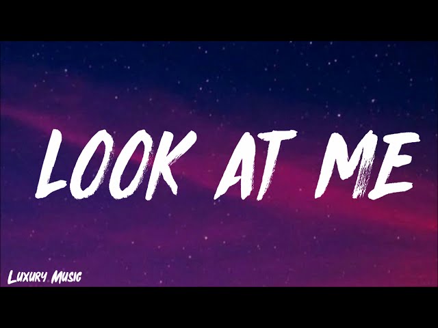 Look At Me Lyrics