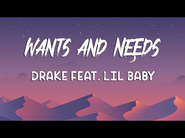 Wants And Needs Lyrics