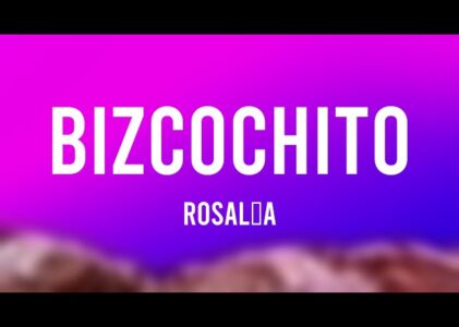 Bizcochito Lyrics