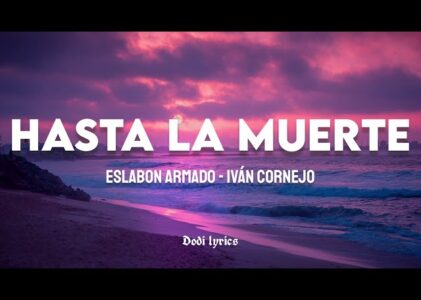 Hasta La Muerte Lyrics