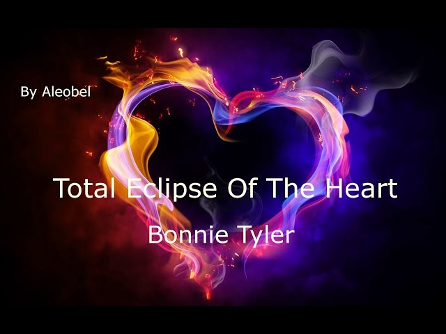 Total Eclipse Of The Heart Lyrics