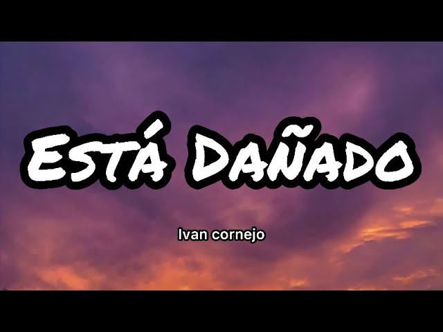 Esta Danada Lyrics