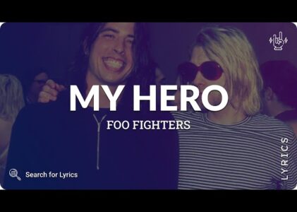 My Hero Lyrics