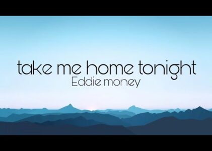 Take Me Home Tonight Lyrics