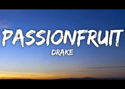 Passionfruit Lyrics