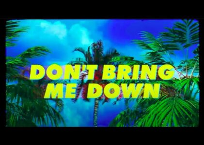 Don’t Bring Me Down Lyrics