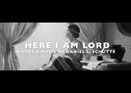 Here I Am Lord Lyrics