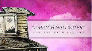 A Match Into Water Lyrics