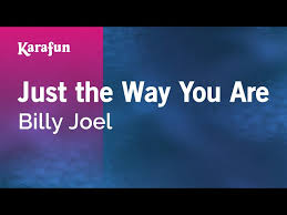 Billy Joel Just The Way You Are Lyrics