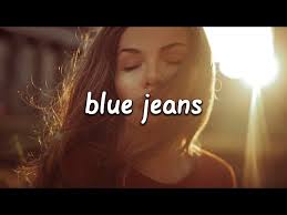 Blue Jeans Lyrics