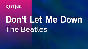 Dont Let Me Down Lyrics Beatles