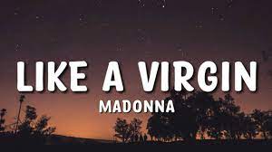 Like A Virgin Lyrics