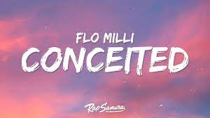 Flo Milli Conceited Lyrics