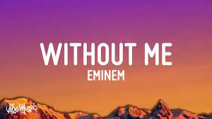 Eminem Without Me Lyrics