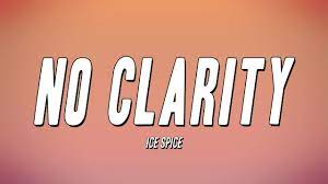 Ice Spice No Clarity Lyrics