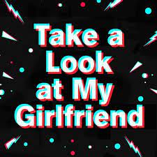 Take A Look At My Girlfriend Lyrics