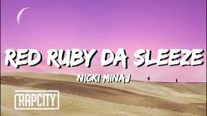 Nicki Minaj Red Ruby Da Sleeze Lyrics