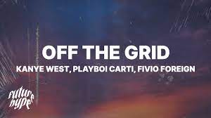 Kanye West Off The Grid Lyrics