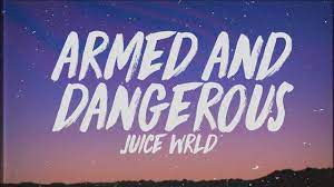 Armed And Dangerous Lyrics