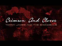 Crimson And Clover Lyrics