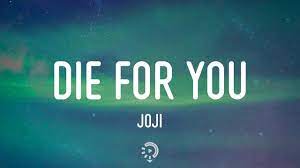 Joji Die For You Lyrics