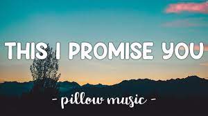 This I Promise You Lyrics