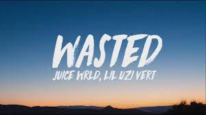 Wasted Lyrics