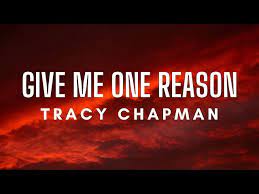 Give Me One Reason Lyrics