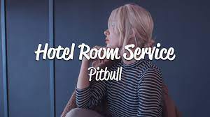 Hotel Room Service Lyrics
