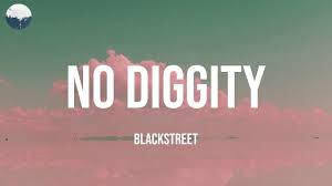 Lyrics To No Diggity